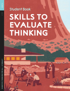 Cover of the Student Book, Unit 5: Skills for Evaluating Thinking